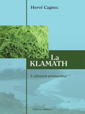 cover image of La klamath--L'aliment primordial